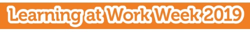CW | Get involved with Learning at Work Week